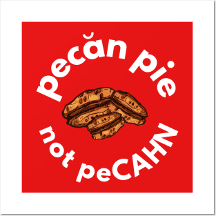 I'm a Pecan Fan Posters and Art